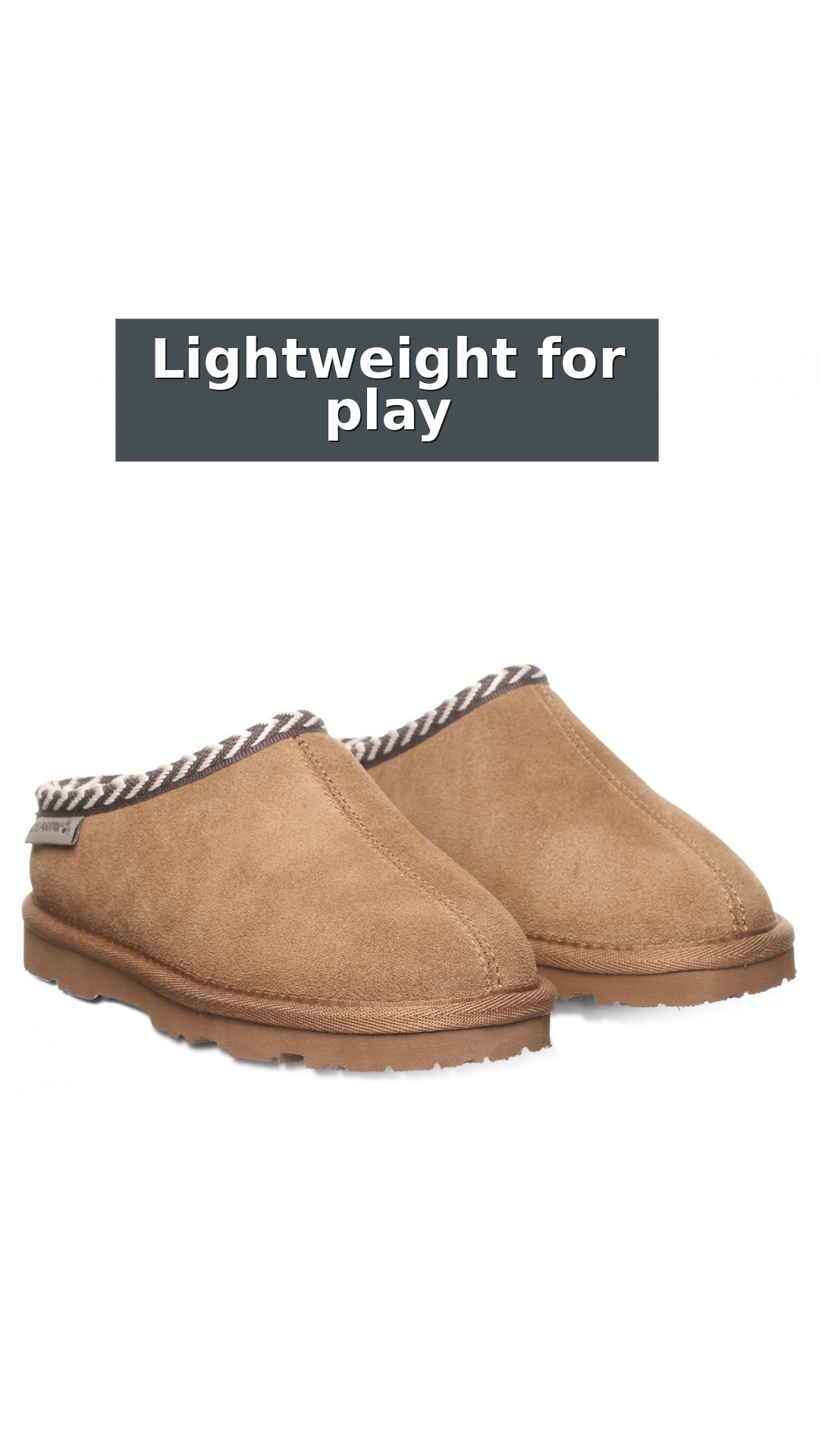 Bearpaw Tabitha Youth Kid's Indoor/outdoor Slippers style detail 7: Lightweight for play