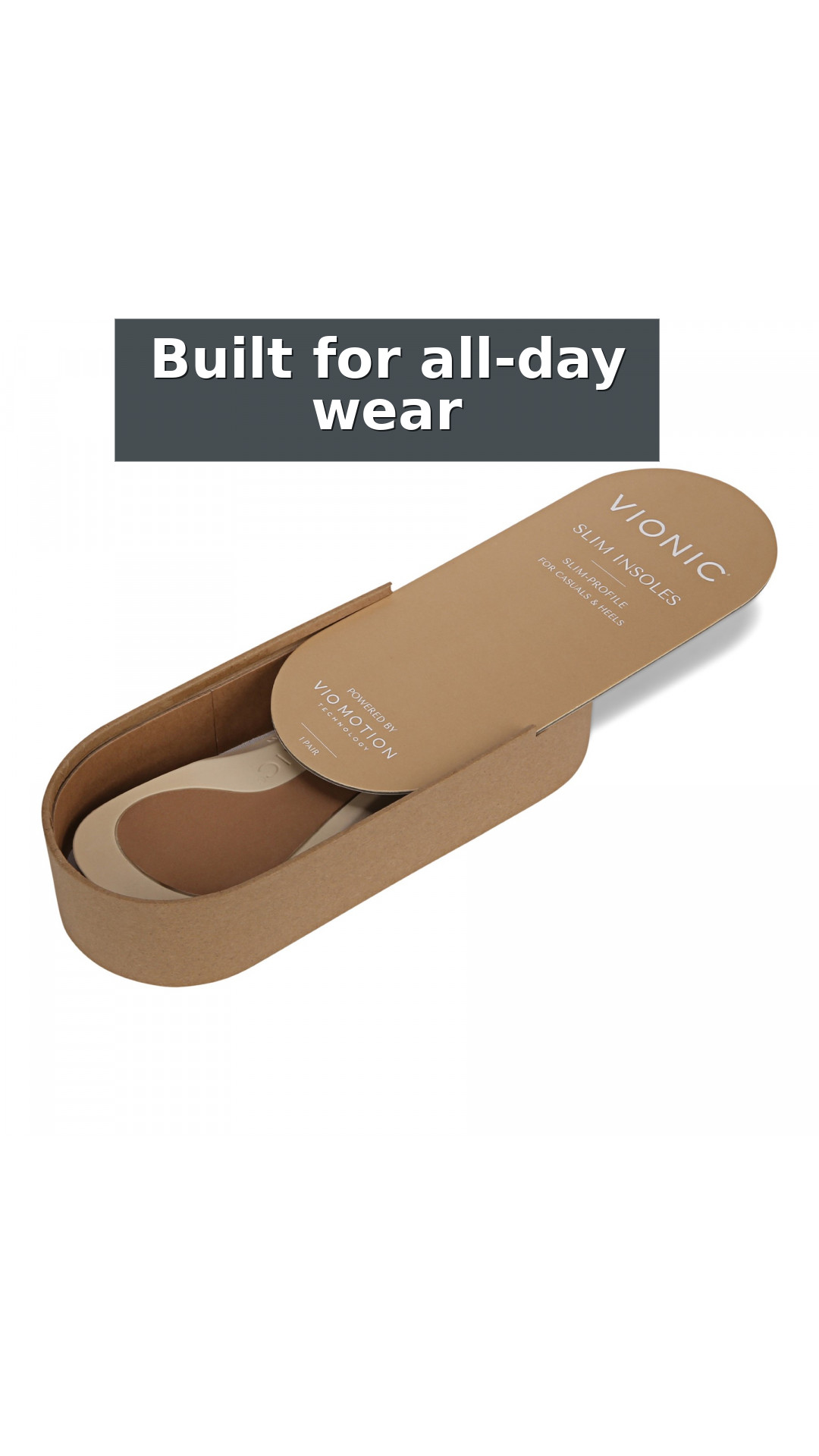 Vionic Slim Fit Orthotic Insoles - Support for Dress Shoes & Heels style detail 9: Built for all-day wear