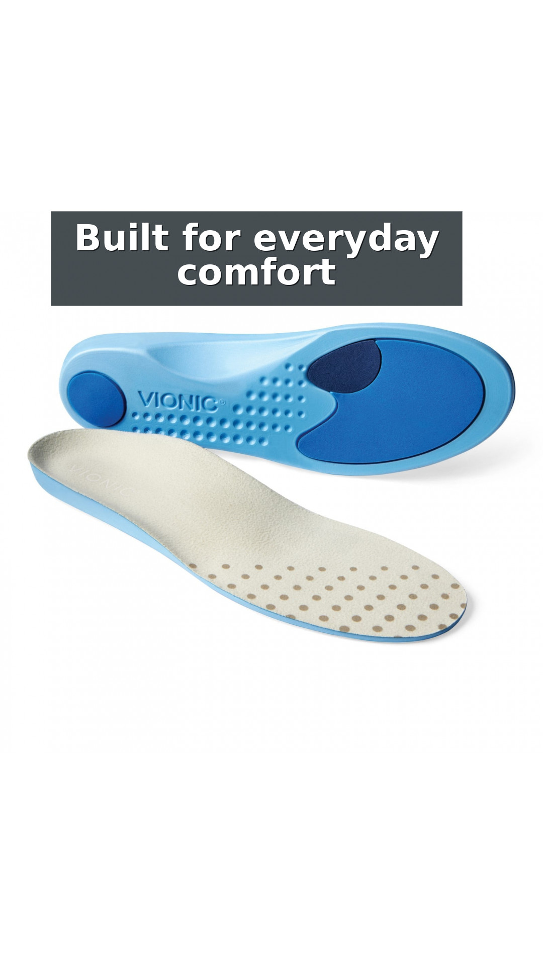Vionic Relief Women's Full Length Orthotic Insoles style detail 3: Built for everyday comfort