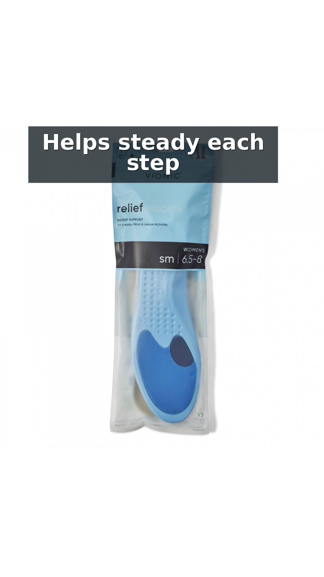 Vionic Relief Women's Full Length Orthotic Insoles style detail 4: Helps steady each step