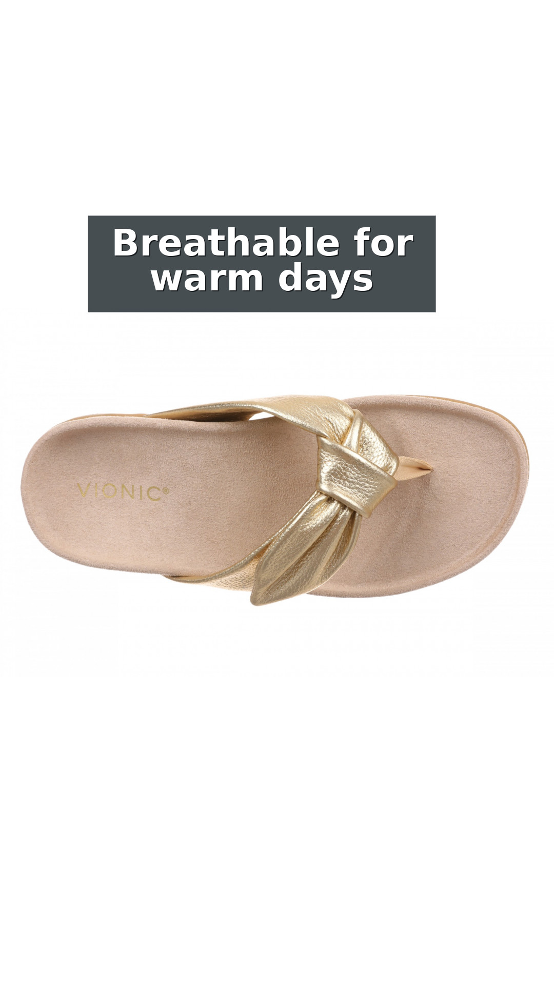 Vionic Eva Women's Orthotic Arch Support Comfort Thong Sandal style detail 11: Breathable for warm days