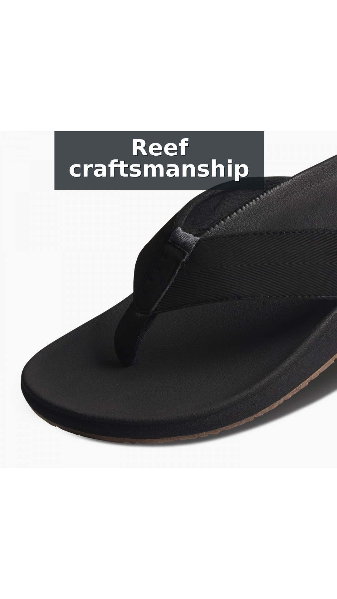 Reef The Raglan Men's Sandals style detail 11: Reef craftsmanship lasting comfort